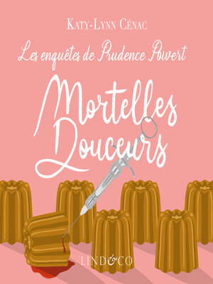 cover image of Mortelles Douceurs
